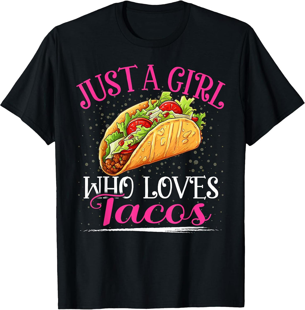 Floral Just A Girl Who Loves Tacos Gifts - Adult & Kids T-Shirts, Sweatshirts & Hoodies apparel design preview 1