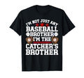 Im Baseball Catcher Brother T-Shirt - Fun Novelty Design for Adults - T-Shirt, Sweatshirt, Hoodie
