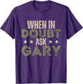 Forename Gary Gift - Adult & Kids T-Shirts, Sweatshirts & Hoodies apparel design preview 1
