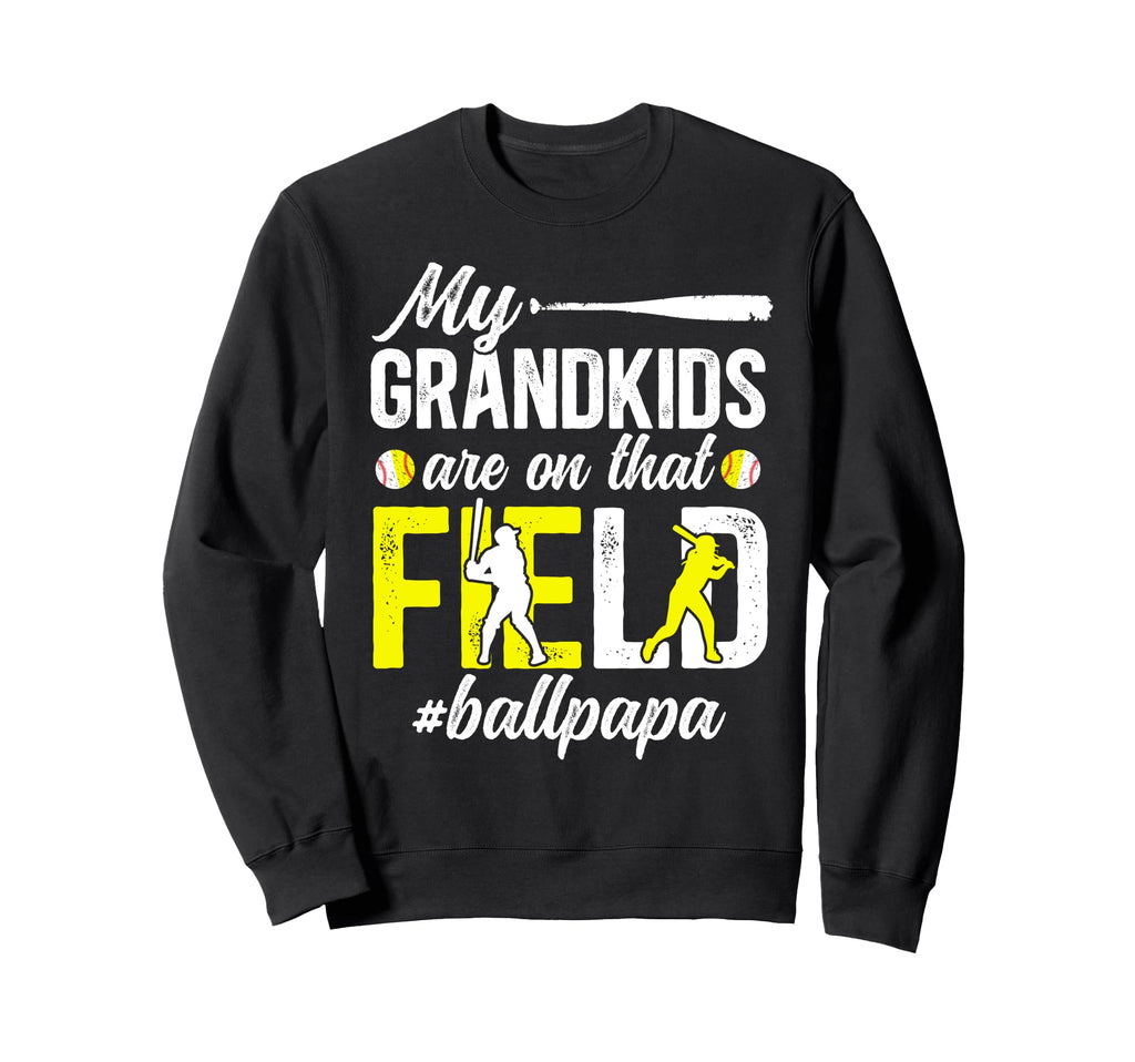 Ball Papa Proud Baseball Softball Sweatshirt - Aesthetic Graphic Unisex - T-Shirt, Sweatshirt, Hoodie