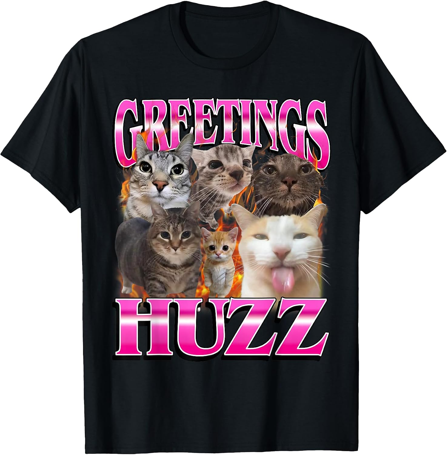Greetings Huzz Funny Cat Mem Men Women - Adult & Kids T-Shirts, Sweatshirts & Hoodies apparel design preview 1