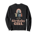 Titi Birthday Boho Rainbow Party Sweatshirt - Trendy Graphic Unisex - T-Shirt, Sweatshirt, Hoodie