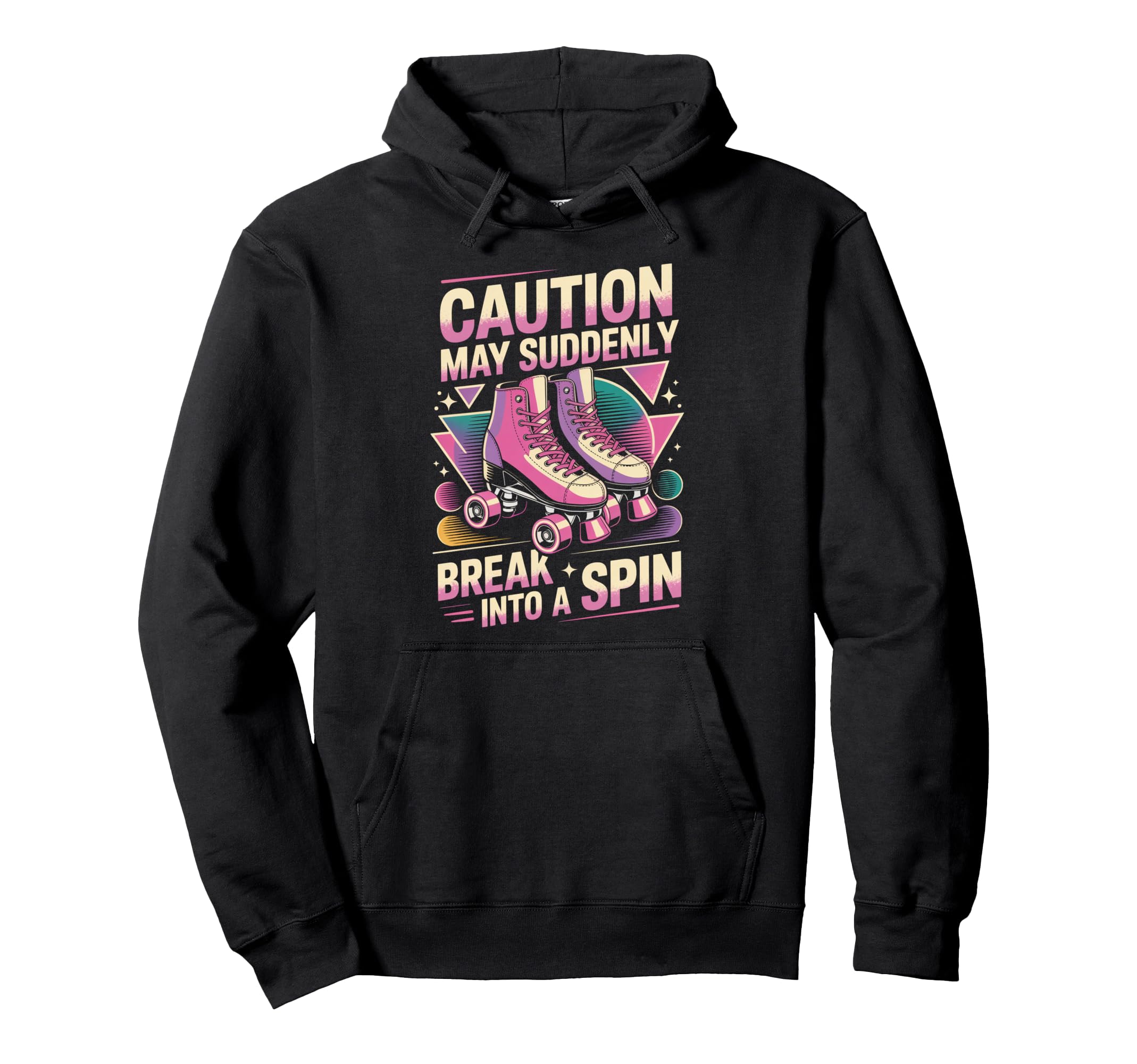 Break Into Spin Roller Skate Roller Hoodie - Unique Graphic for Adults - T-Shirt, Sweatshirt, Hoodie
