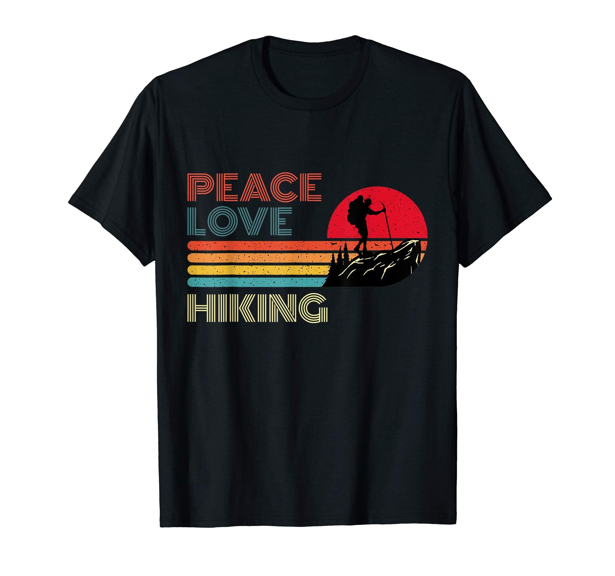 Peace Love Hiking Striped Sunset Outdoor T-Shirt - Graphic Print Men Women - T-Shirt, Sweatshirt, Hoodie