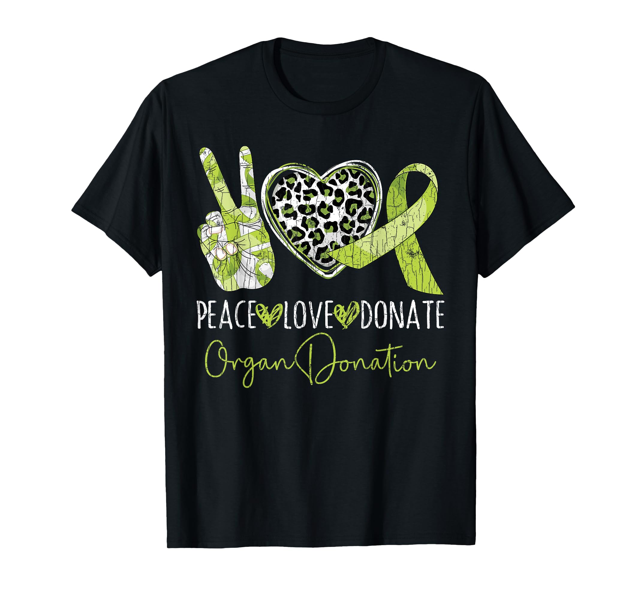 Peace Love Donate Funny Organ Donation T-Shirt - Unique Graphic Men Women - T-Shirt, Sweatshirt, Hoodie