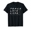 Melanoma Awareness Peace Love Cure T-Shirt - Casual Everyday Wear Unisex - T-Shirt, Sweatshirt, Hoodie