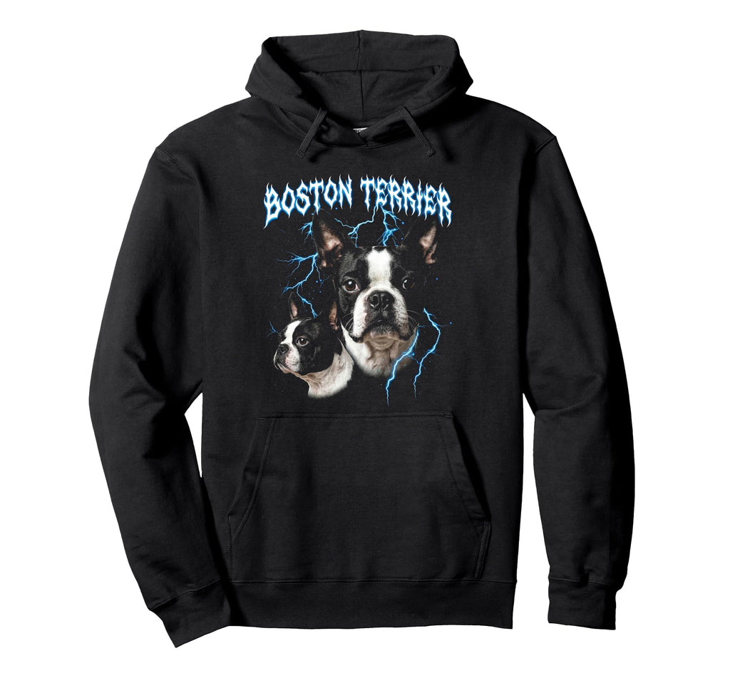 Boston Terrier 90S Heavy Metal Dog Hoodie - Fun Novelty Design Men Women - T-Shirt, Sweatshirt, Hoodie