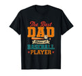 Best Dad Raises Baseball Player T-Shirt - Fun Novelty Design Unisex - T-Shirt, Sweatshirt, Hoodie