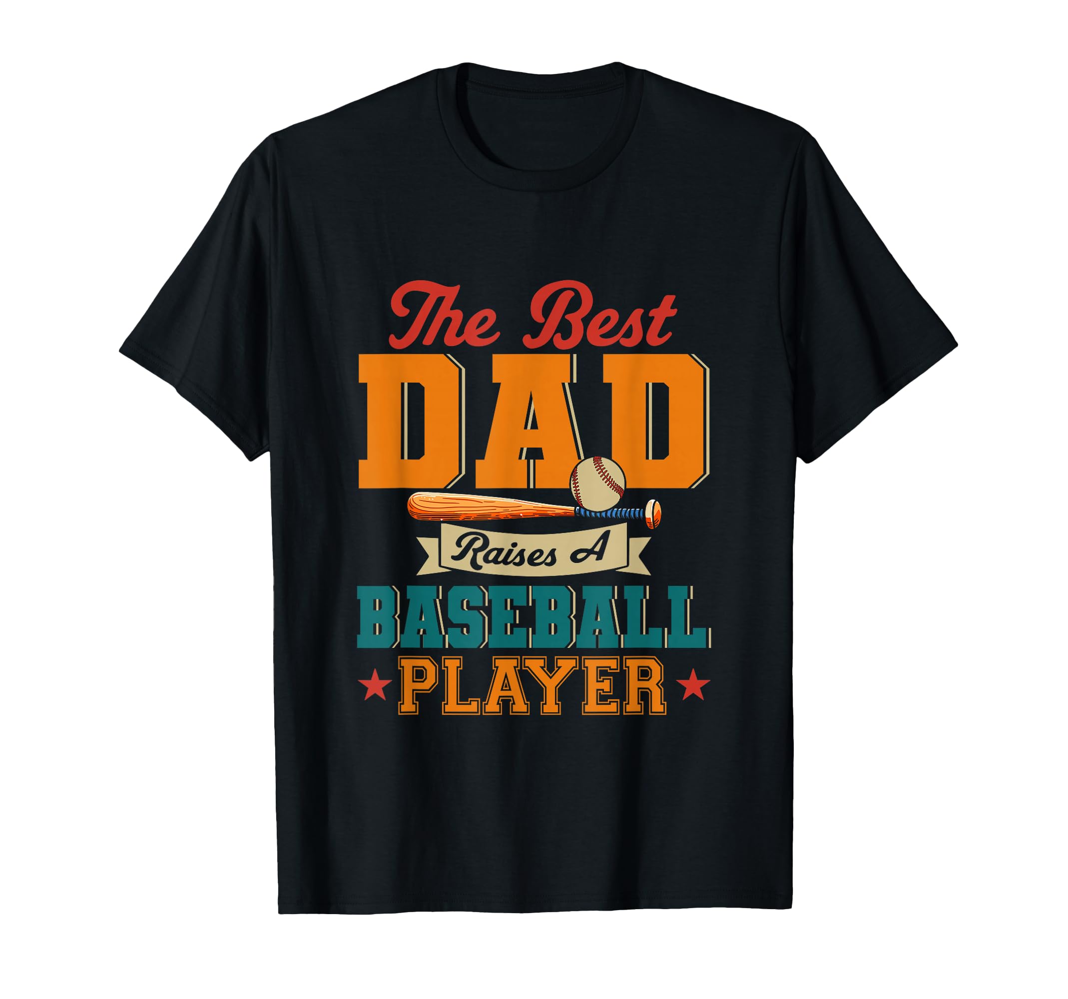 Best Dad Raises Baseball Player T-Shirt - Fun Novelty Design Unisex - T-Shirt, Sweatshirt, Hoodie