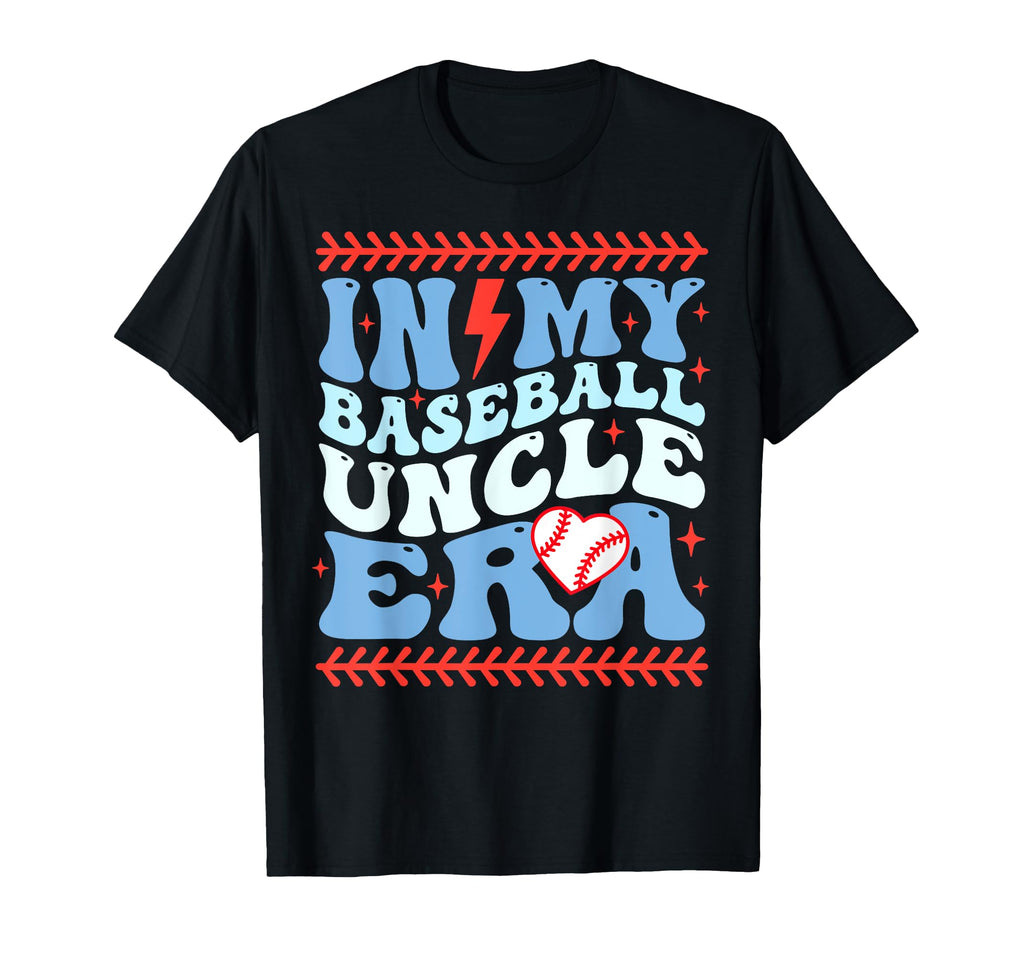 My Baseball Uncle Era Groovy T-Shirt - Streetwear Style for Adults - T-Shirt, Sweatshirt, Hoodie