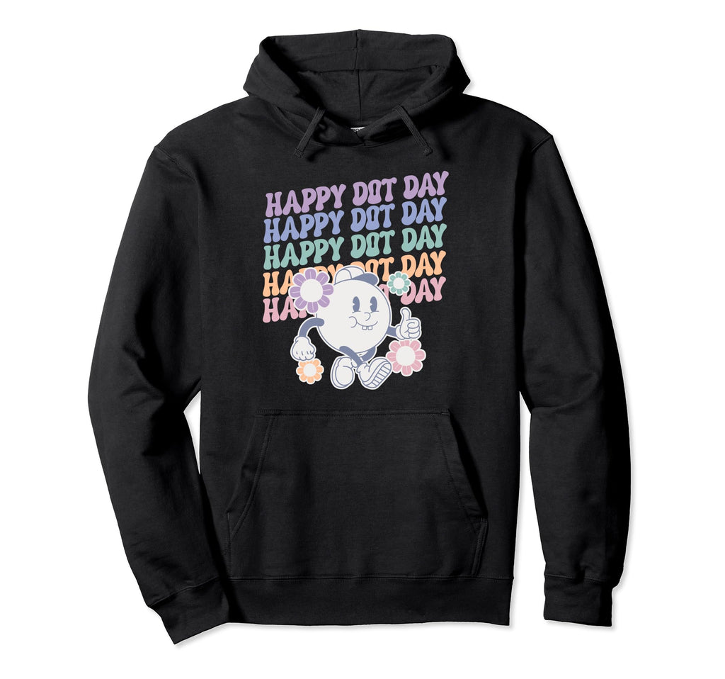 Dot Day Groovy Flower Power Make Your Hoodie - Casual Everyday Wear Unisex - T-Shirt, Sweatshirt, Hoodie