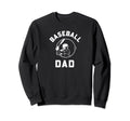 Baseball Dad Sports Parents Designs Sweatshirt - Unique Graphic Men Women - T-Shirt, Sweatshirt, Hoodie