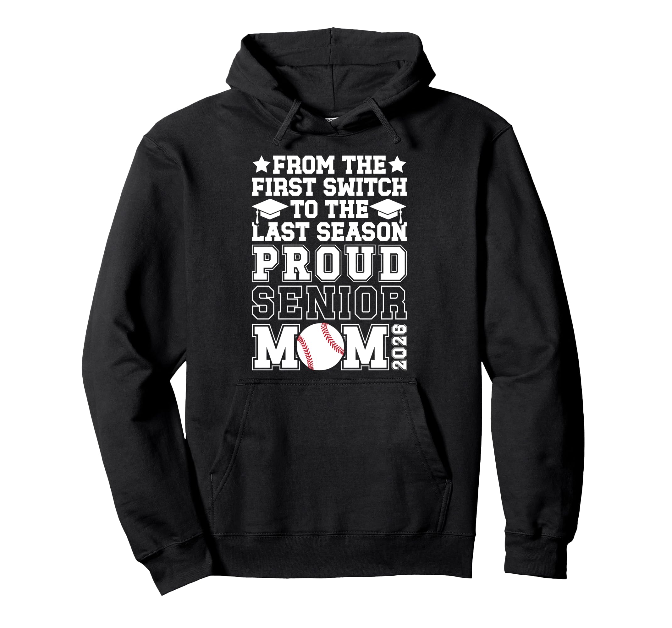 Proud Baseball Senior Mom 2026 Baseball Hoodie - Trendy Graphic for Adults - T-Shirt, Sweatshirt, Hoodie