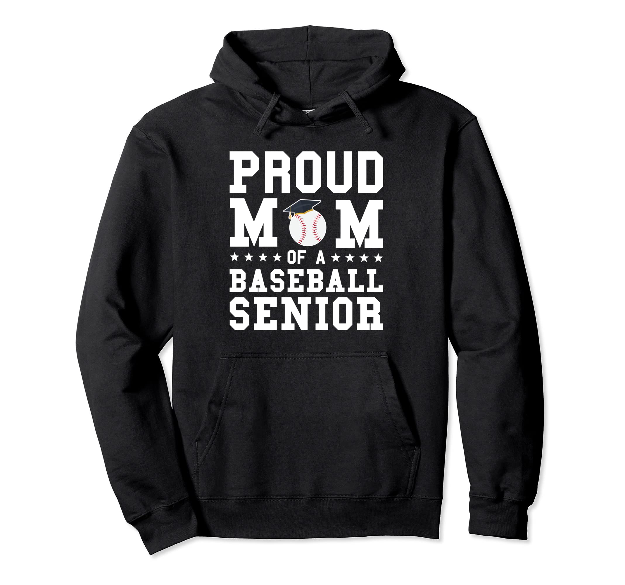 Proud Mom Baseball Senior Graduation Hoodie - Unique Graphic Men Women - T-Shirt, Sweatshirt, Hoodie