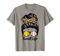 Aunt Life Messy Bun Hair Funny T-Shirt - Novelty Apparel Men Women - T-Shirt, Sweatshirt, Hoodie