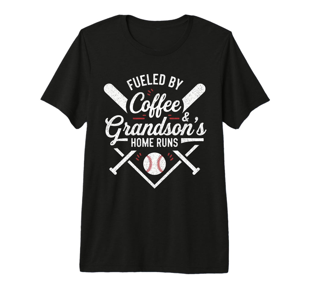 Fueled Coffee Grandsons Home Runs T-Shirt - Aesthetic Graphic for Adults - T-Shirt, Sweatshirt, Hoodie