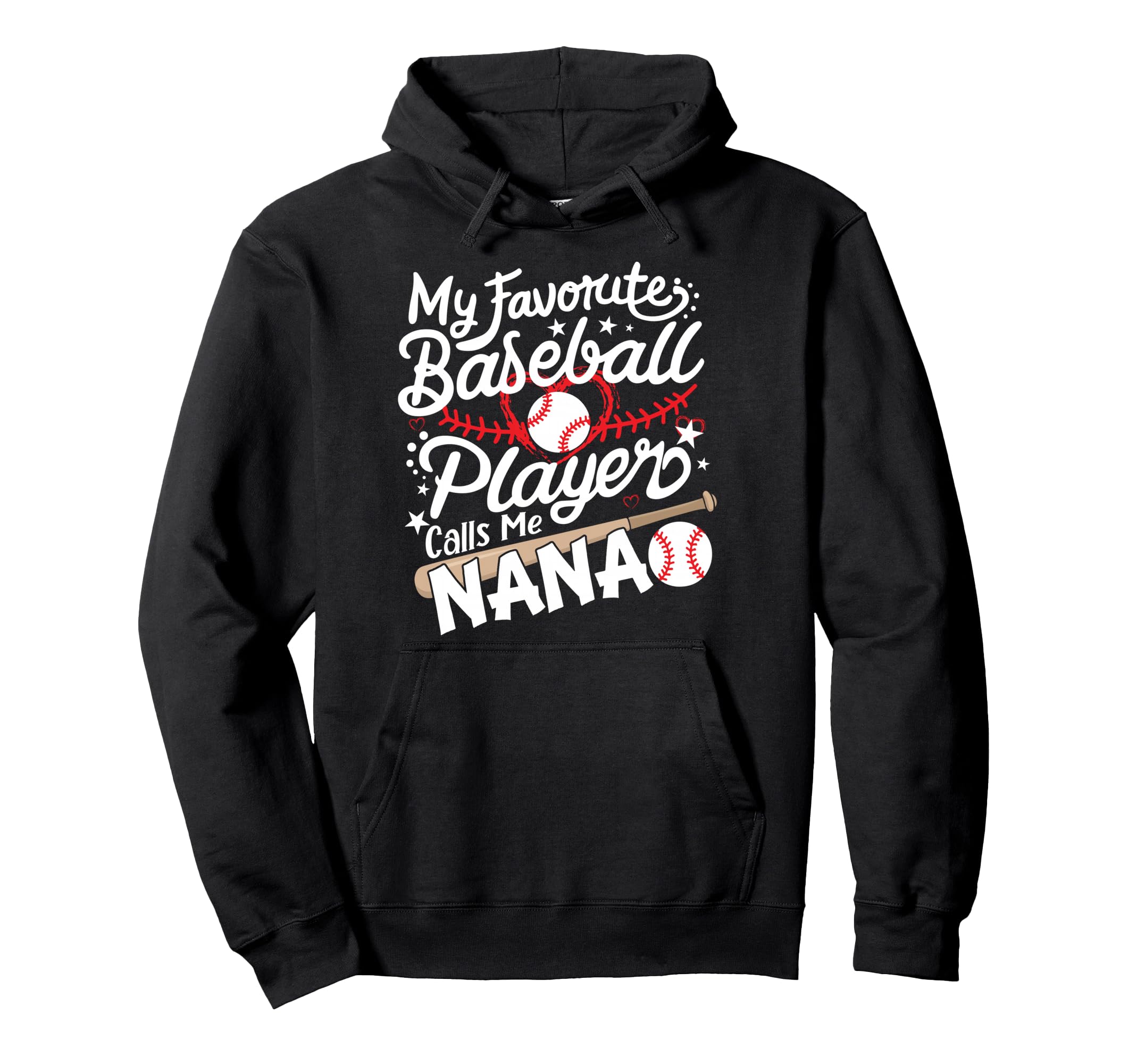 My Favorite Baseball Player Calls Me Nana Hoodie - Minimalist Print Unisex - T-Shirt, Sweatshirt, Hoodie