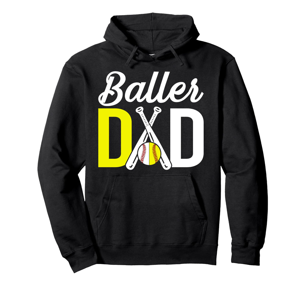 Baller Dad Proud Baseball Softball Dad Hoodie - Graphic Print Men Women - T-Shirt, Sweatshirt, Hoodie