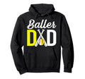 Baller Dad Proud Baseball Softball Dad Hoodie - Graphic Print Men Women - T-Shirt, Sweatshirt, Hoodie