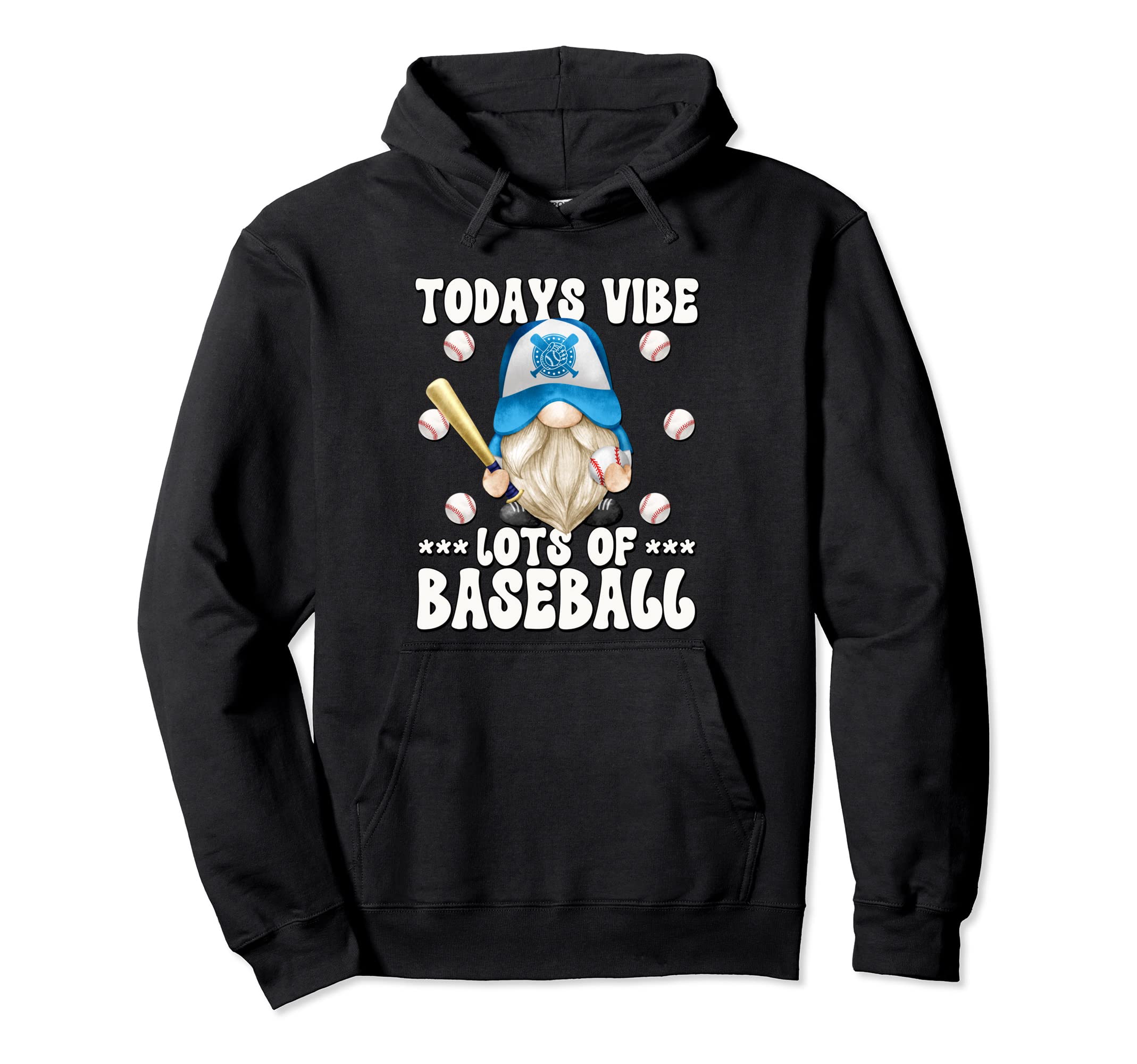 Baseball Grandpa Gnome Todays Vibe Lots Hoodie - Streetwear Style Unisex - T-Shirt, Sweatshirt, Hoodie