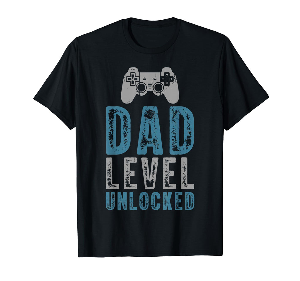 Fathers Day Dad Level Unlocked T-Shirt - Casual Everyday Wear Men Women - T-Shirt, Sweatshirt, Hoodie