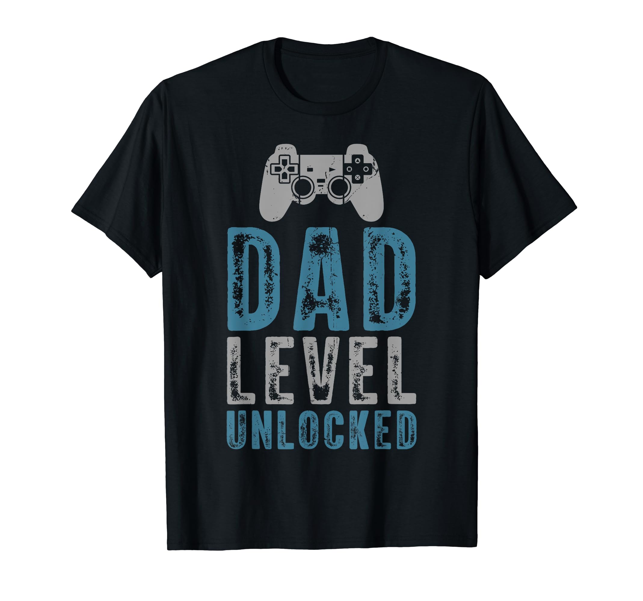 Fathers Day Dad Level Unlocked T-Shirt - Casual Everyday Wear Men Women - T-Shirt, Sweatshirt, Hoodie