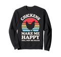 Chickens Make Me Happy Chicken Farmer Sweatshirt - Minimalist Print Unisex - T-Shirt, Sweatshirt, Hoodie