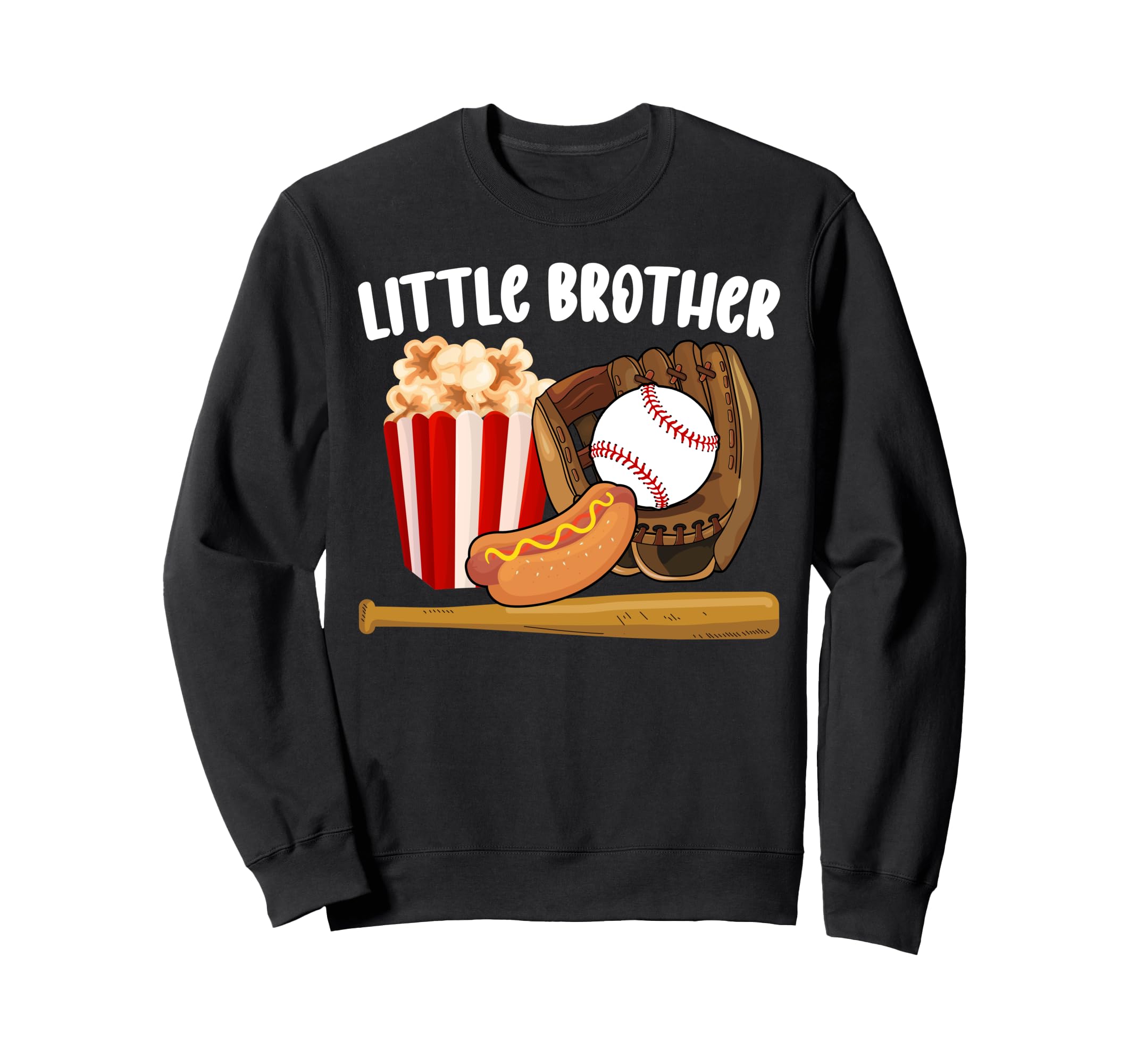 Little Brother Baseball Brother Sweatshirt - Fun Novelty Design for Adults - T-Shirt, Sweatshirt, Hoodie