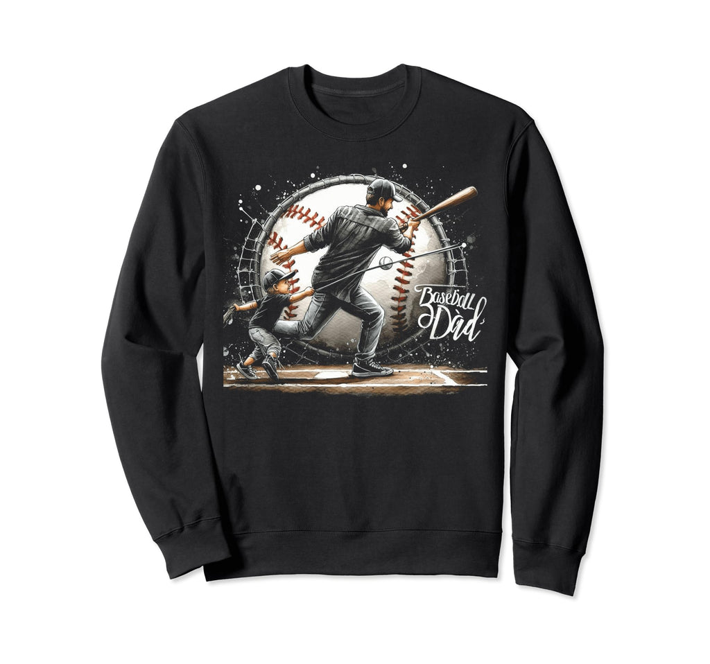 Baseball Dad Fathers Day Sweatshirt - Custom Art Print for Adults - T-Shirt, Sweatshirt, Hoodie