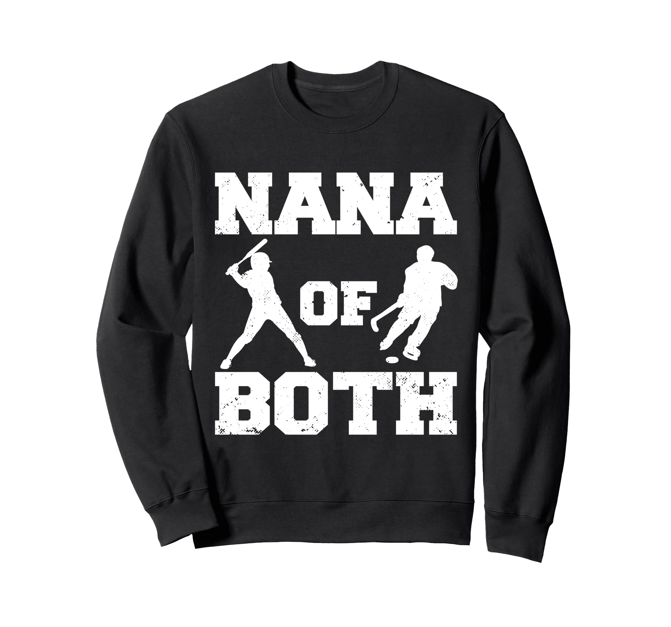 Nana Both Funny Baseball Hockey Nana Sweatshirt - Minimalist Print Unisex - T-Shirt, Sweatshirt, Hoodie
