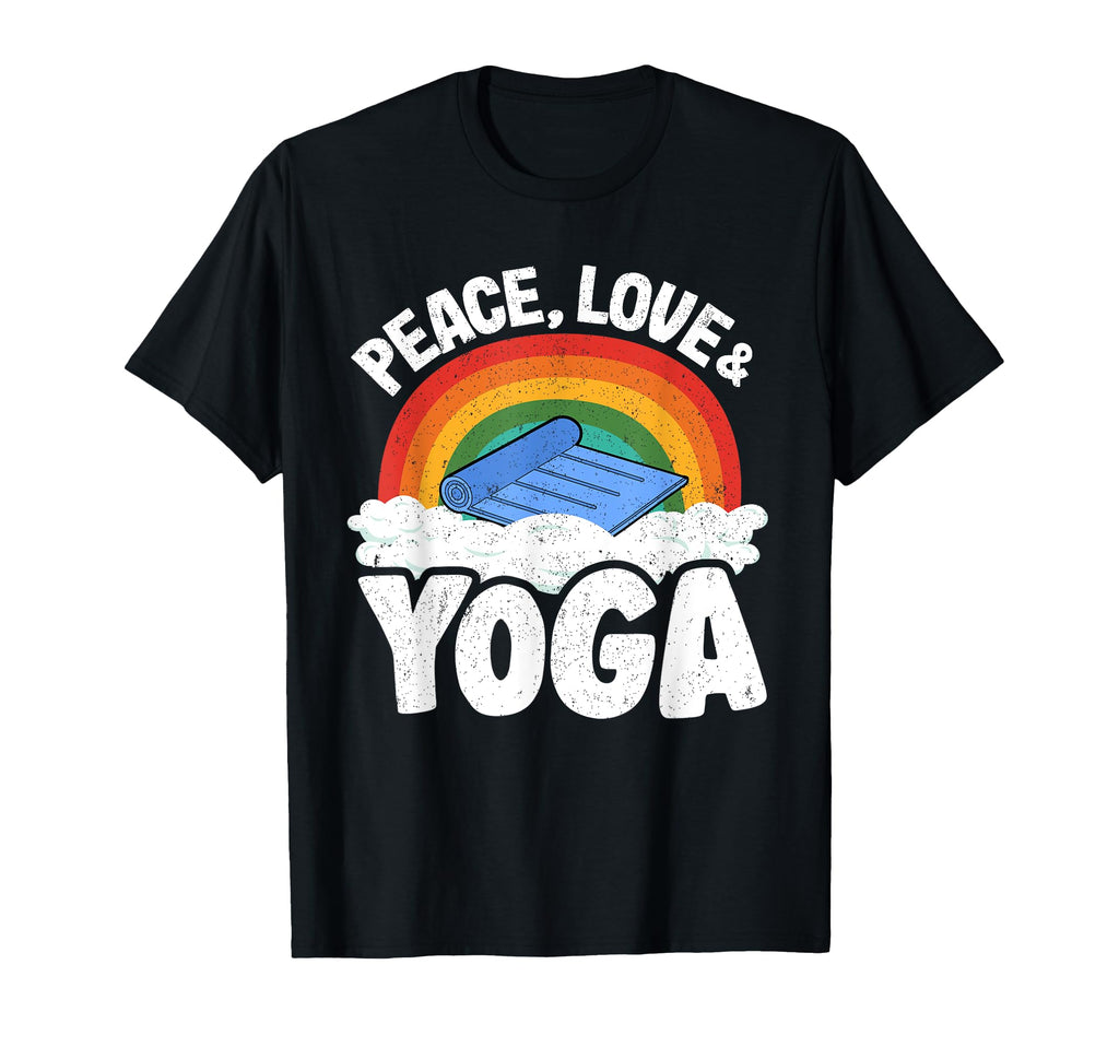 Peace Love Yoga Mat Rainbow Hippie T-Shirt - Casual Everyday Wear Unisex - T-Shirt, Sweatshirt, Hoodie