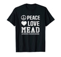 Mead Viking Wine Peace Love Mead T-Shirt - Aesthetic Graphic Men Women - T-Shirt, Sweatshirt, Hoodie