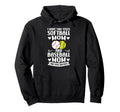 I Have Two Titles Softall Mom And Hoodie - Novelty Apparel Men Women - T-Shirt, Sweatshirt, Hoodie