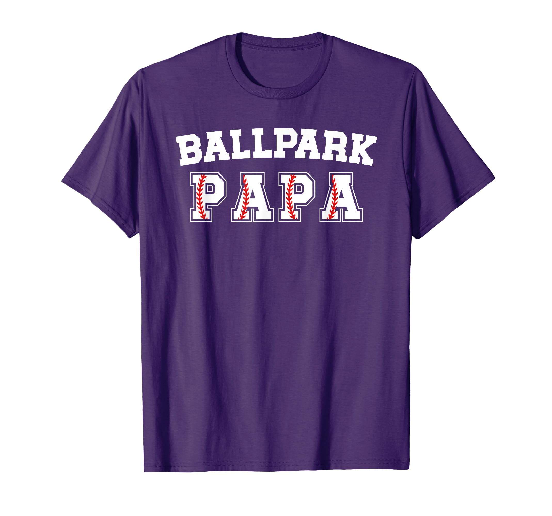 Ballpark Papa Baseball Papa Baseball T-Shirt - Minimalist Print Unisex - T-Shirt, Sweatshirt, Hoodie