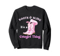 Boots Bling Its Cowgirl Thing Howdy Sweatshirt - Minimalist Print Unisex - T-Shirt, Sweatshirt, Hoodie