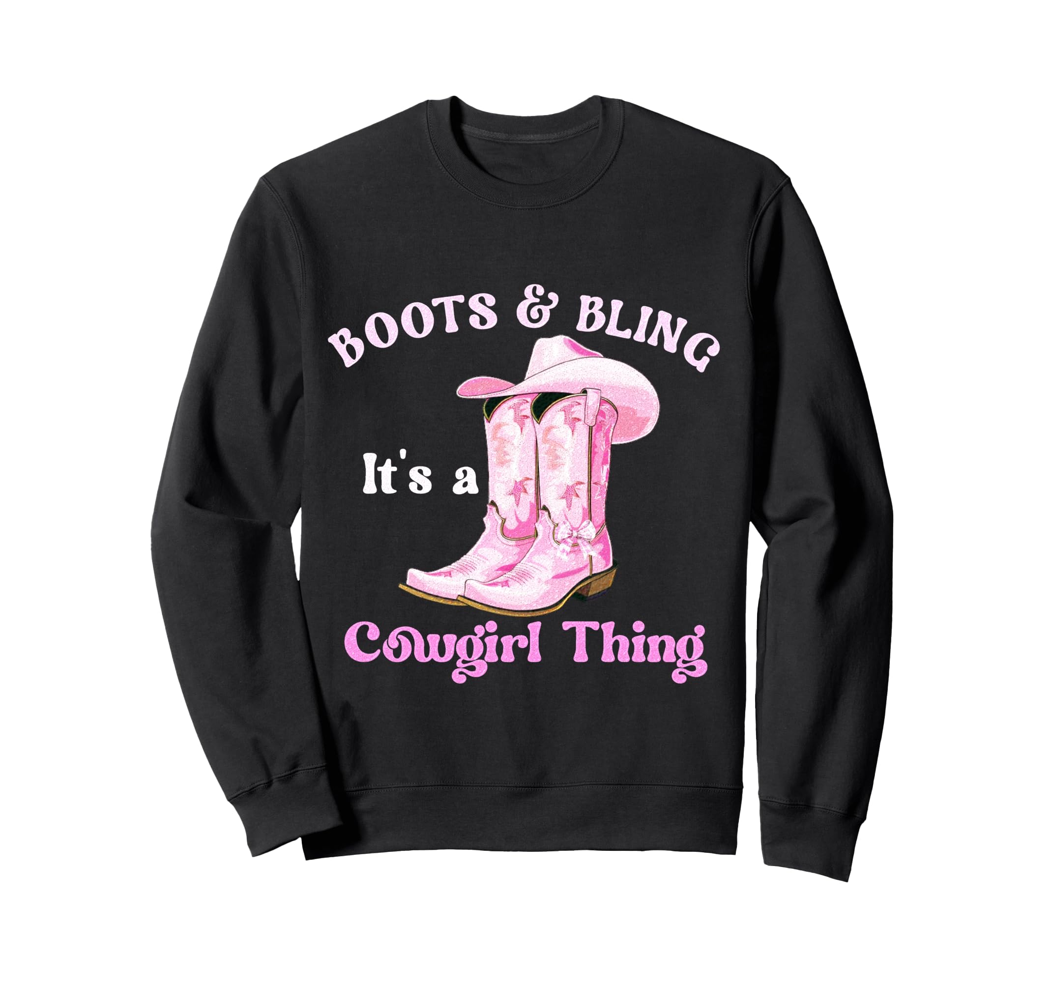 Boots Bling Its Cowgirl Thing Howdy Sweatshirt - Minimalist Print Unisex - T-Shirt, Sweatshirt, Hoodie