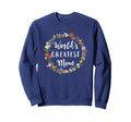 Worlds Greatest Mom Mother Gift Sweatshirt - Aesthetic Graphic for Adults - T-Shirt, Sweatshirt, Hoodie