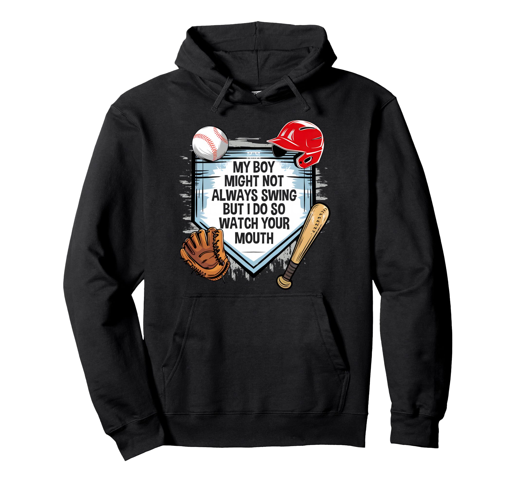 My Might Not Always Swing But I Do Baseball Hoodie - Trendy Graphic Unisex - T-Shirt, Sweatshirt, Hoodie