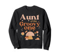 Aunt Groovy One Boho 1St Birthday Sweatshirt - Trendy Graphic Unisex - T-Shirt, Sweatshirt, Hoodie