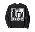 Straight Outta Damascus Distressed Sweatshirt - Streetwear Style for Adults - T-Shirt, Sweatshirt, Hoodie