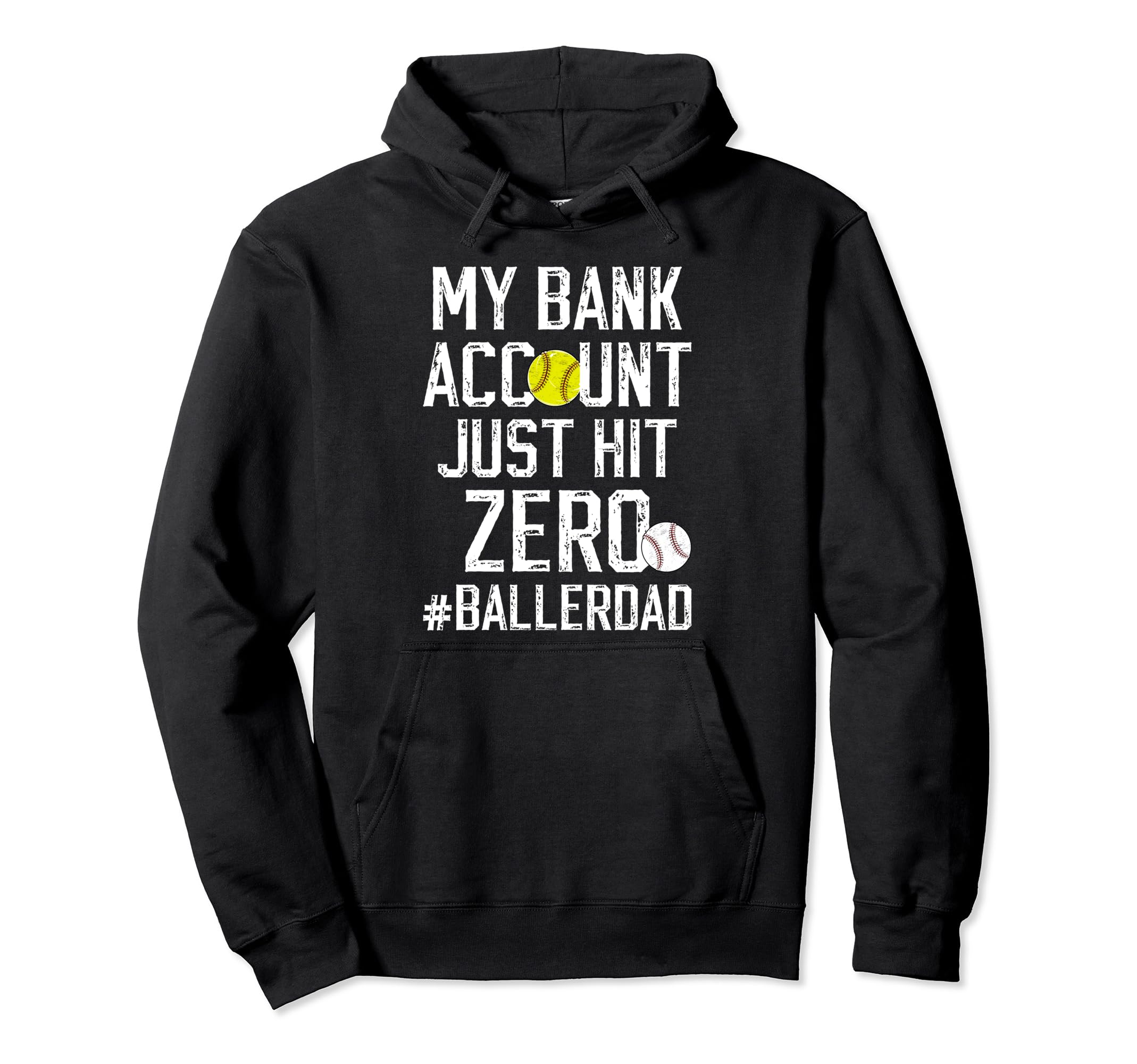 Baller Dad Funny Baseball Softball Dad Hoodie - Fun Novelty Design Unisex - T-Shirt, Sweatshirt, Hoodie