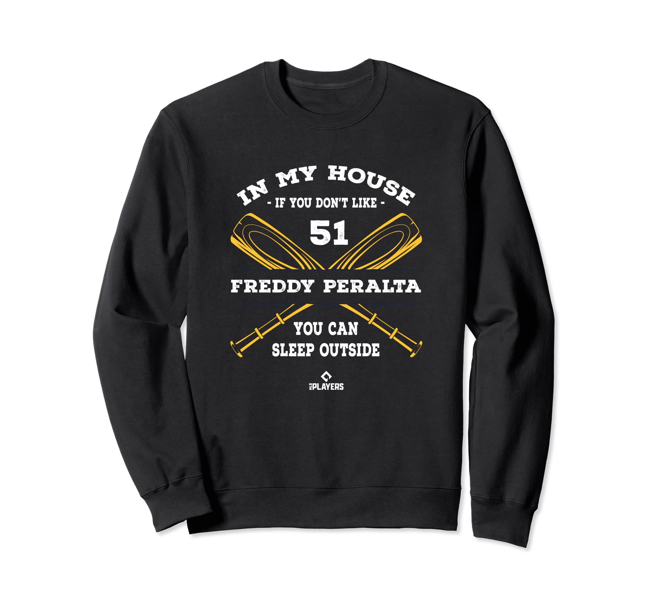 My House Freddy Peralta Fans Funny Sweatshirt - Unique Graphic Men Women - T-Shirt, Sweatshirt, Hoodie
