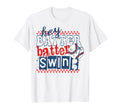 Baseball Batter Batter Swing Funny T-Shirt - Trendy Graphic Unisex - T-Shirt, Sweatshirt, Hoodie