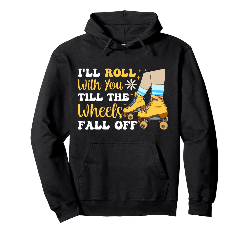 Roller Skating Skate 1970S Ill Roll Hoodie - Trendy Graphic for Adults - T-Shirt, Sweatshirt, Hoodie