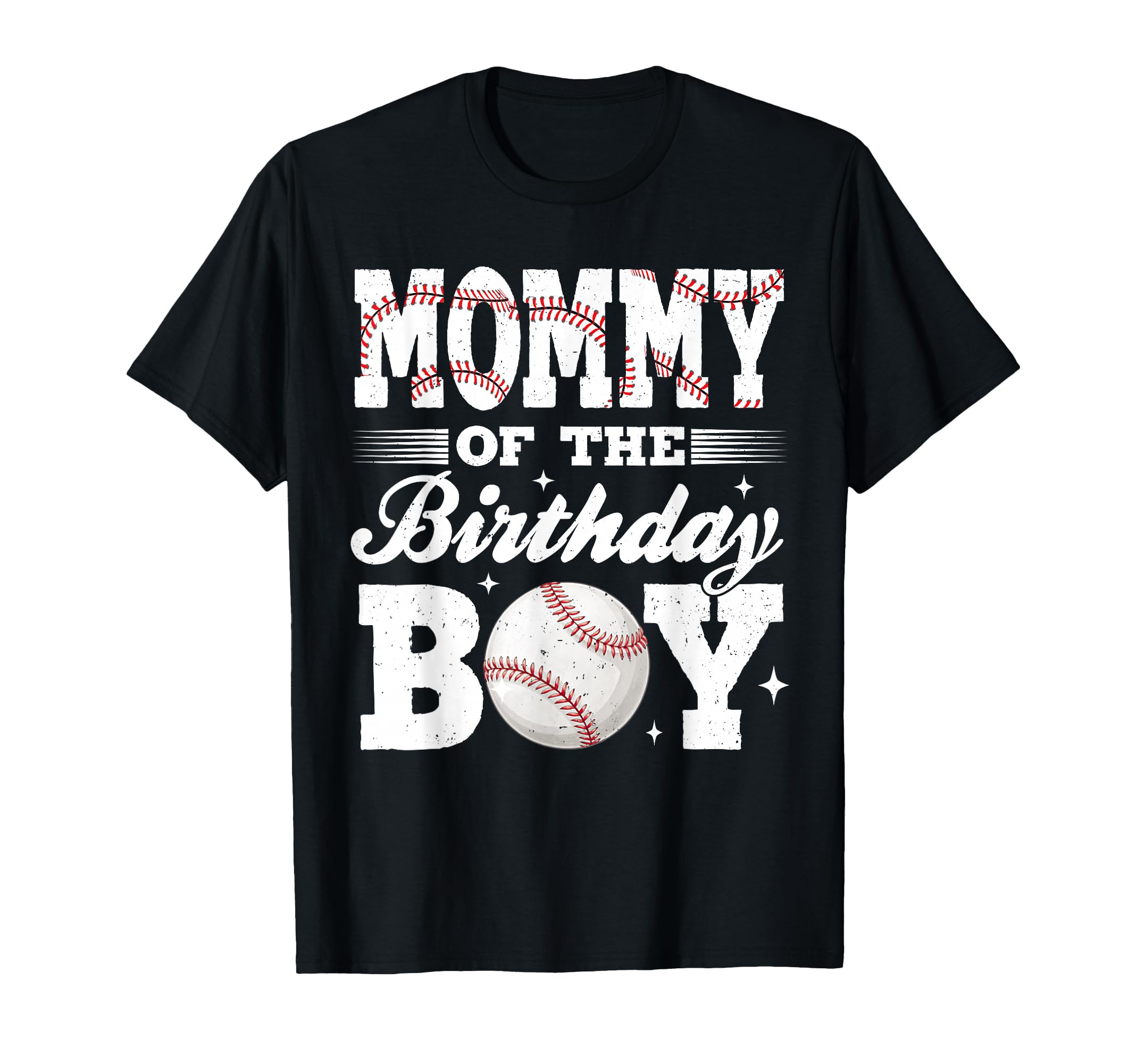 Mommy Birthday Baseball Matching Family T-Shirt - Novelty Apparel Men Women - T-Shirt, Sweatshirt, Hoodie