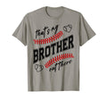 Thats My Brother Out There Funny T-Shirt - Minimalist Print Unisex - T-Shirt, Sweatshirt, Hoodie