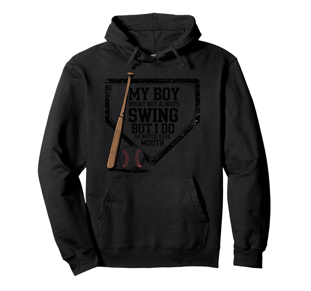 My Might Not Always Swing Baseball Hoodie - Casual Everyday Wear Unisex - T-Shirt, Sweatshirt, Hoodie