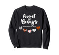 Aunt Surrounded Balls Funny Ball Sweatshirt - Streetwear Style Men Women - T-Shirt, Sweatshirt, Hoodie