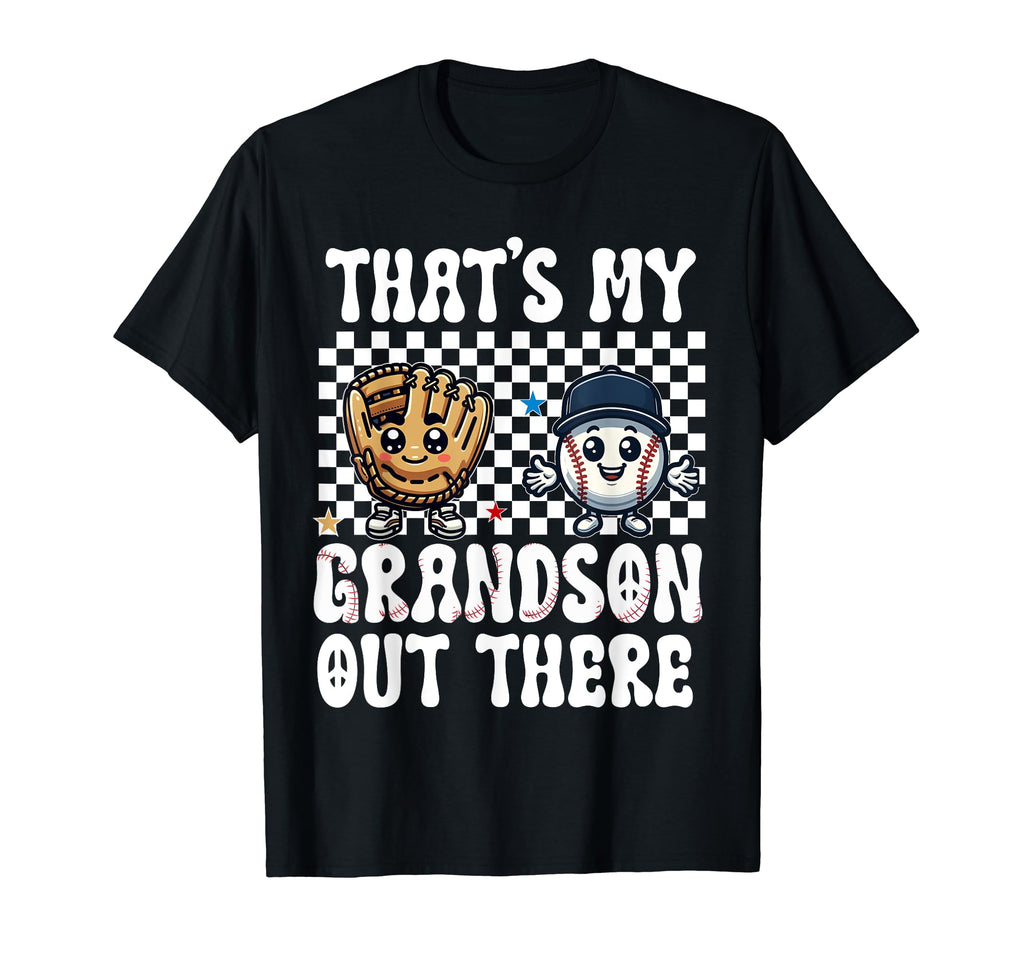 Thats My Grandson Out There Baseball T-Shirt - Minimalist Print Unisex - T-Shirt, Sweatshirt, Hoodie