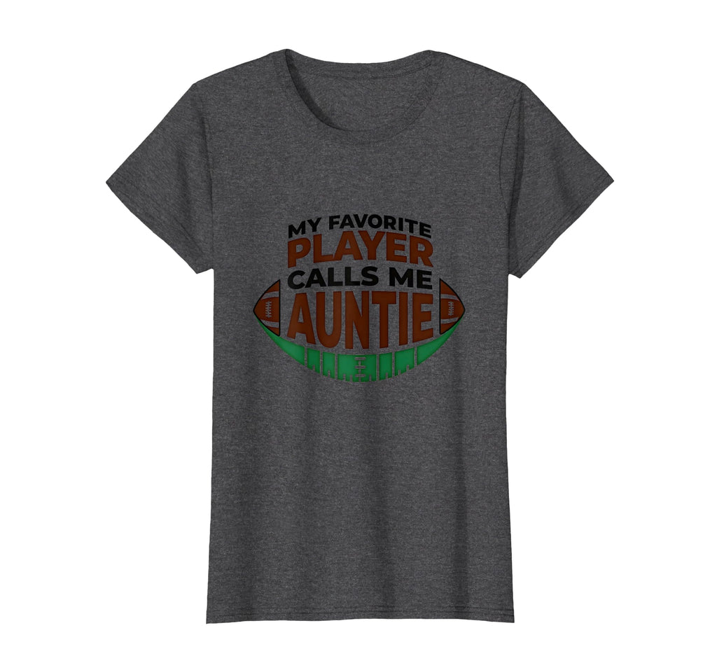 Football Baseball Aunt My Favorite T-Shirt - Casual Everyday Wear Unisex - T-Shirt, Sweatshirt, Hoodie